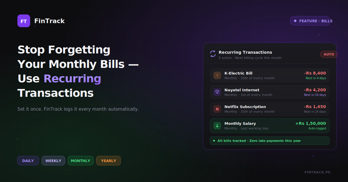 Stop Forgetting Your Monthly Bills — Use Recurring Transactions in FinTrack